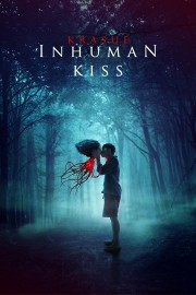 stream free Inhuman Kiss hd online