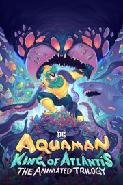 watch Aquaman: King of Atlantis free online