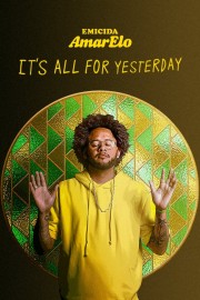 stream free Emicida: AmarElo - It's All for Yesterday hd online