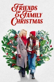 stream free Friends & Family Christmas hd online