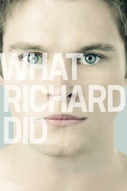 watch What Richard Did free online