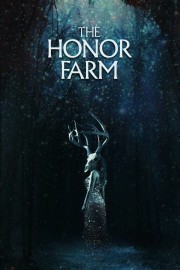 stream free The Honor Farm hd online