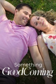 stream free Something Good Coming hd online