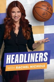 stream free Headliners With Rachel Nichols hd online