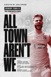 watch All Town Aren't We free online