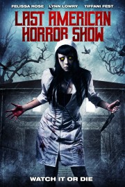 stream free Last American Horror Show hd online