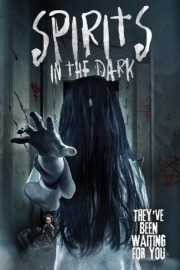 stream free Spirits in the Dark hd online