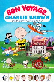 stream free Bon Voyage, Charlie Brown (and Don't Come Back!!) hd online