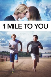 stream free 1 Mile To You hd online