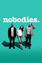 stream free Nobodies hd online