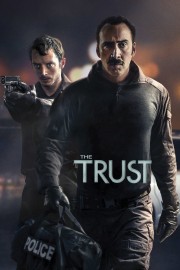 stream free The Trust hd online