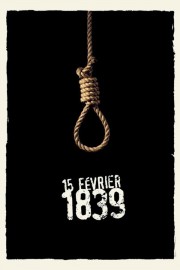 watch 15 Février 1839 movies free online