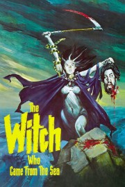 stream free The Witch Who Came from the Sea hd online