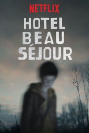 stream free Hotel Beau Séjour hd online