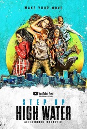 stream free Step Up: High Water hd online