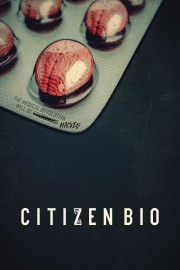 stream free Citizen Bio hd online