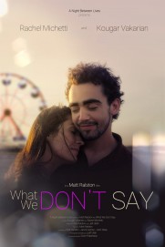 What We Don't Say What We Don't Say