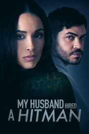 My Husband Hired a Hitman My Husband Hired a Hitman
