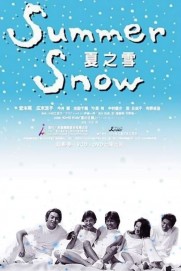 Summer Snow Summer Snow