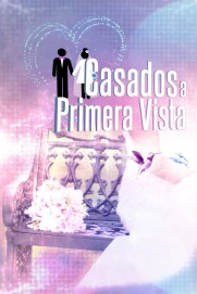 Casados A Primera Vista Casados A Primera Vista