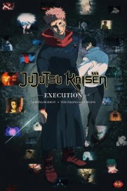 JUJUTSU KAISEN: Execution -Shibuya Incident x The Culling Game Begins-