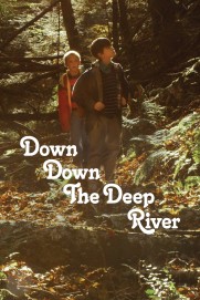 Down Down the Deep River Down Down the Deep River