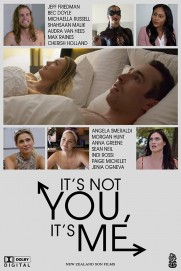 It's Not You, It's Me It's Not You, It's Me