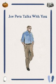 Joe Pera Talks with You