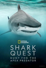 Shark Quest: Hunt For The Apex Predator Shark Quest: Hunt For The Apex Predator