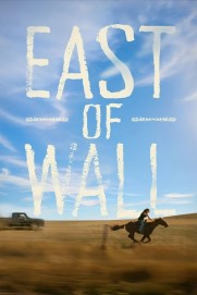 East of Wall East of Wall