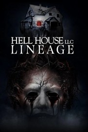 Hell House LLC: Lineage Hell House LLC: Lineage