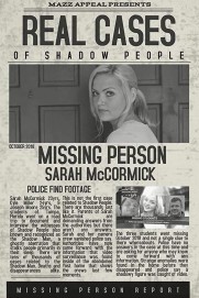 Real Cases of Shadow People: The Sarah McCormick Story