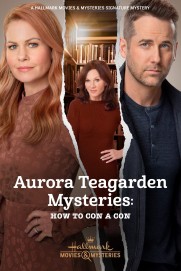 Aurora Teagarden Mysteries: How to Con A Con