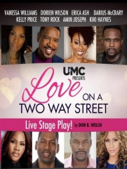 Love on a Two Way Street Love on a Two Way Street