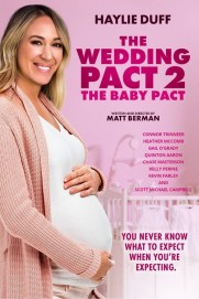 The Wedding Pact 2: The Baby Pact