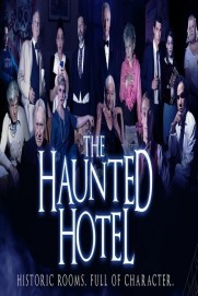 The Haunted Hotel The Haunted Hotel