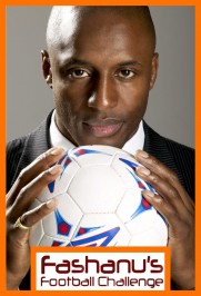 Fashanu's Football Challenge Fashanu's Football Challenge
