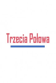 Trzecia połowa