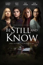 Be Still And Know Be Still And Know