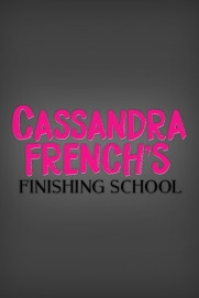 Cassandra French's Finishing School