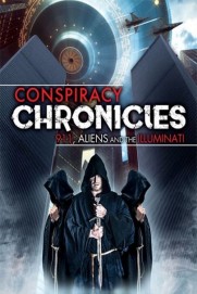 Conspiracy Chronicles: 9/11, Aliens and the Illuminati