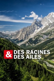 Des racines et des ailes