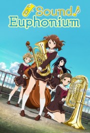 Sound! Euphonium Sound! Euphonium
