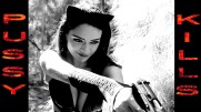 Pussy Kills Pussy Kills