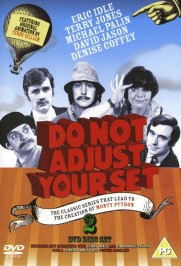 Do Not Adjust Your Set Do Not Adjust Your Set
