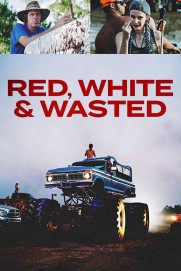 Red, White & Wasted Red, White & Wasted