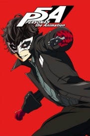 Persona 5 the Animation Persona 5 the Animation