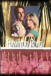 Flamingo Road Flamingo Road