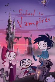The School for Vampires The School for Vampires