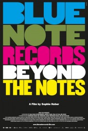 Blue Note Records: Beyond the Notes Blue Note Records: Beyond the Notes